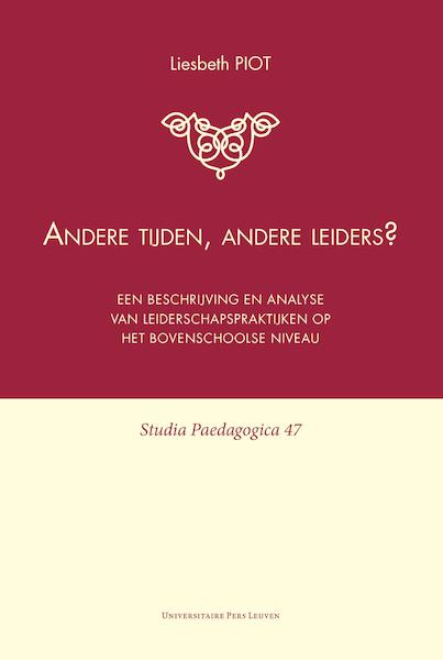 Andere tijden, andere leiders? - Liesbeth Piot (ISBN 9789461661487)