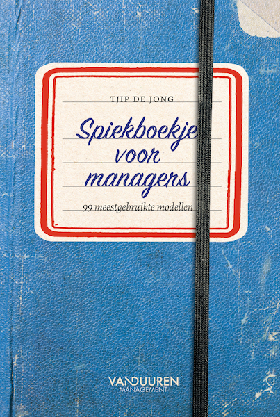 Spiekboekje voor managers - Tjip de Jong (ISBN 9789089654151)