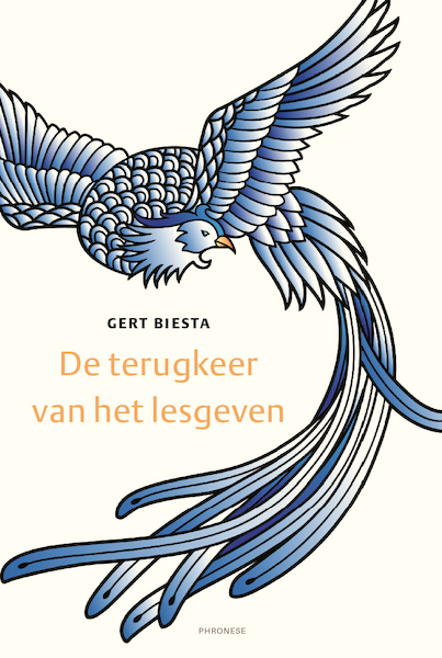 De terugkeer van het lesgeven - Gert Biesta (ISBN 9789490120290)