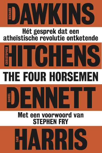 The Four Horsemen - Richard Dawkins, Christopher Hitchens, Daniel Dennett, Sam Harris (ISBN 9789492493750)