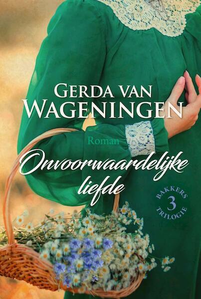 onvoorwaardelijke liefde - Gerda van Wageningen (ISBN 9789401914666)