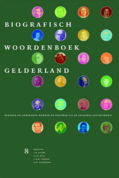 Biografisch Woordenboek Gelderland 8 - (ISBN 9789087042103)