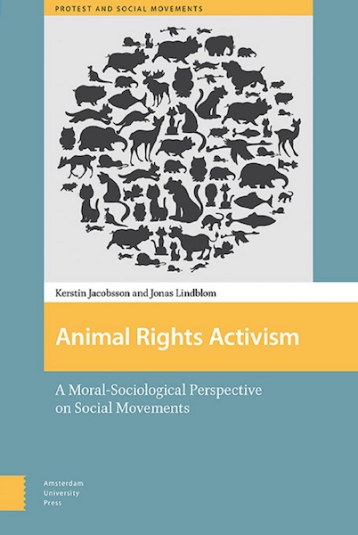 Animal rights activism - Kerstin Jacobsson, Jonas Lindblom (ISBN 9789048525485)