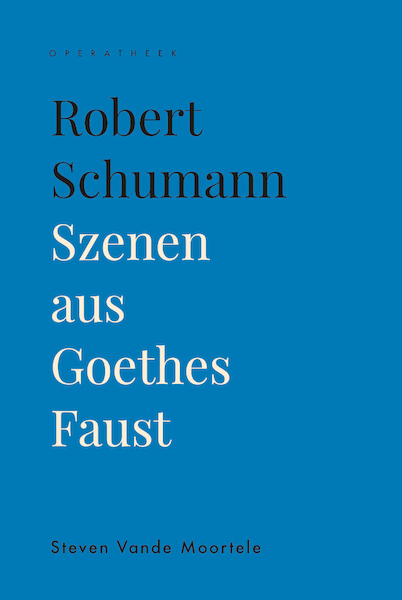 Robert Schumann - Steven Vande Moortele (ISBN 9789462702356)