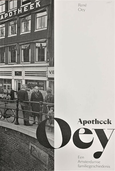 Apotheek Oey - René Oey (ISBN 9789090341767)