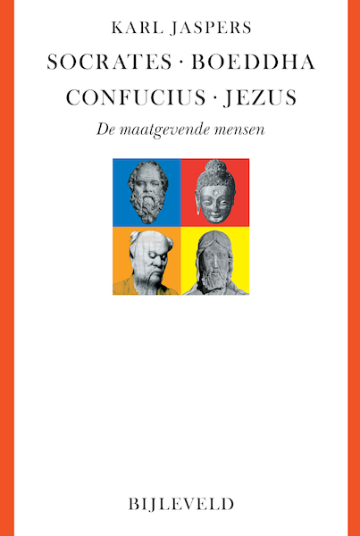 Socrates, Boeddha, Confucius, Jezus - Karl Jaspers (ISBN 9789061317234)