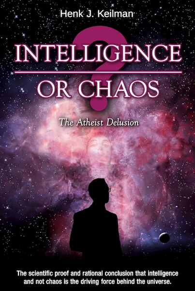 Intelligence or Chaos - Henk J. Keilman (ISBN 9780952749288)