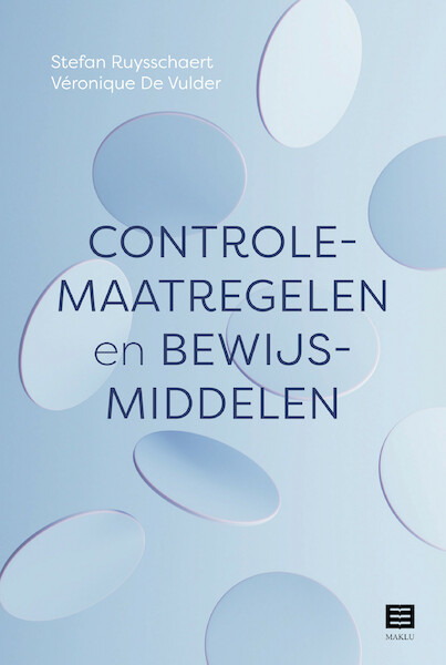 Controlemaatregelen en bewijsmiddelen - Stefan Ruysschaert, Véronique De Vulder (ISBN 9789046612064)