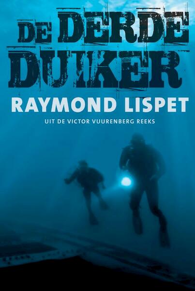 De derde duiker - R. Lispet (ISBN 9789051793215)
