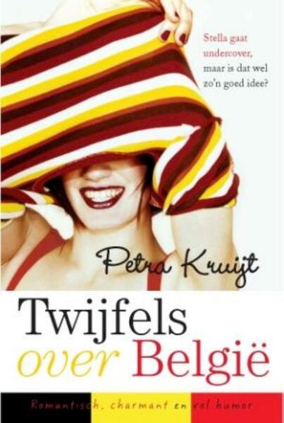 Twijfels over Belgie - Petra Kruijt (ISBN 9789059775503)