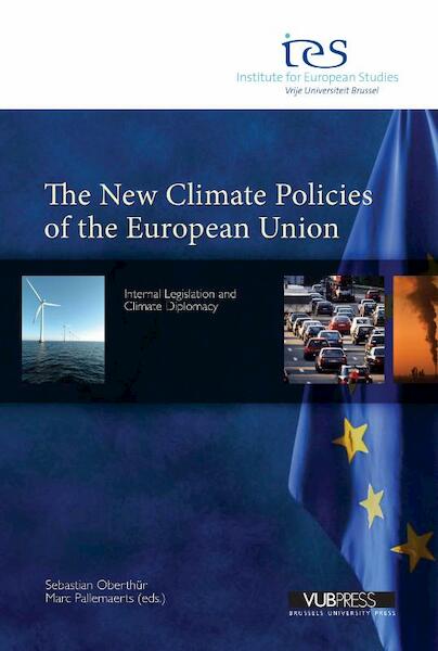 THE NEW CLIMATE POLICIES OF THE EUROPEAN UNION - (ISBN 9789054876076)