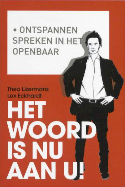 Het woord is nu aan u - Theo IJzermans, Lex Eckhardt (ISBN 9789058715005)