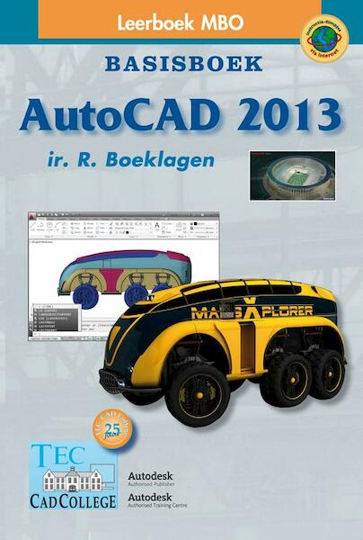 AutoCAD 2013 Basisboek - R. Boeklagen, Ronald Boeklagen (ISBN 9789072487780)