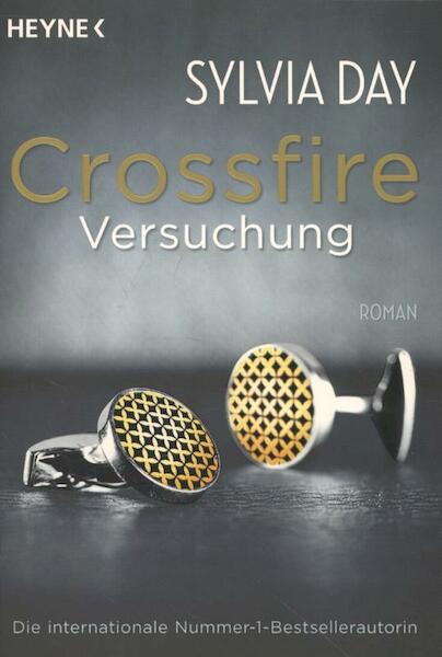 Crossfire 01. Versuchung - Sylvia Day (ISBN 9783453545588)