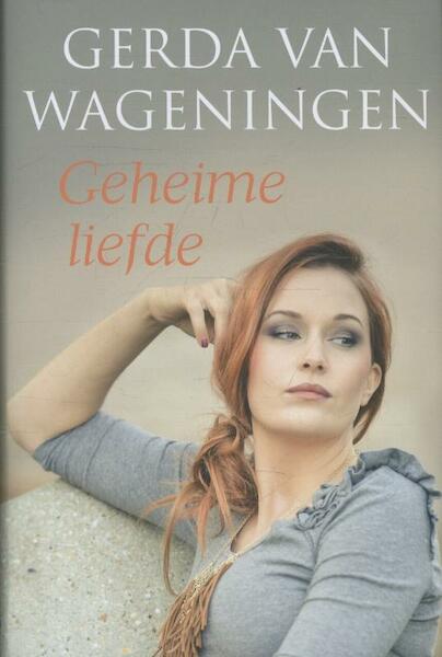 Geheime liefde - Gerda van Wageningen (ISBN 9789401901222)