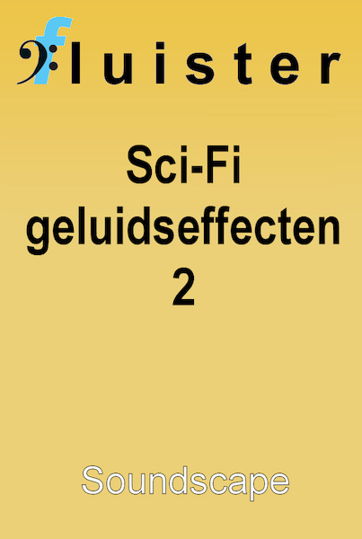 Scf-Fi geluidseffecten 2 - Rebecca Raadsen (ISBN 9789461494320)