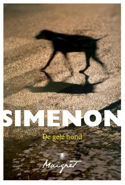 De gele hond - Georges Simenon (ISBN 9789023493723)