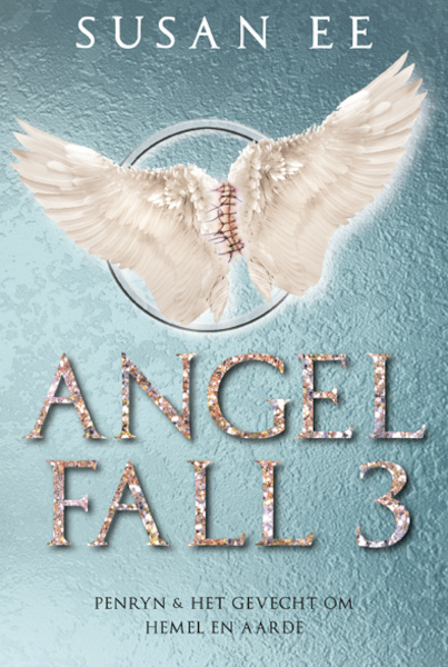 Angelfall 3 - Penryn en Het gevecht om hemel en aarde - Susan Ee (ISBN 9789021809397)