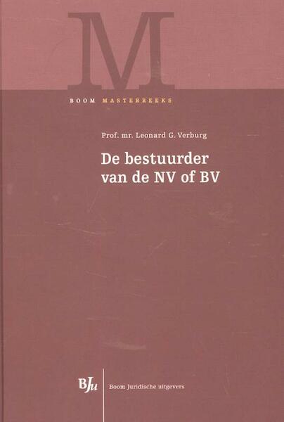 De bestuurder van de NV of BV - Leonard G. Verburg (ISBN 9789462900943)