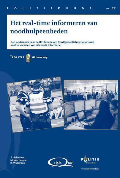 Het real-time informeren van noodhulpeenheden - A. Scholtens, M. den Hengst, R. Waterreus (ISBN 9789035248823)