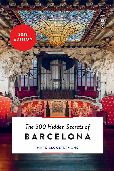 The 500 hidden secrets of Barcelona - Mark Cloostermans (ISBN 9789460581748)
