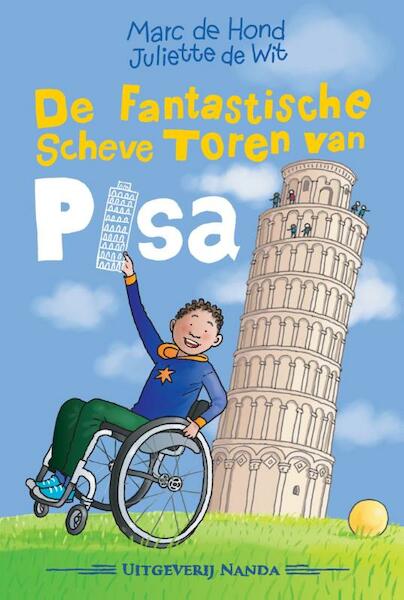 De fantastische scheve toren van Pisa - Marc De Hond (ISBN 9789490983444)