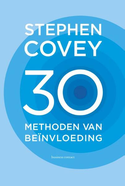 30 methoden van beïnvloeding - Stephen Covey (ISBN 9789047010456)