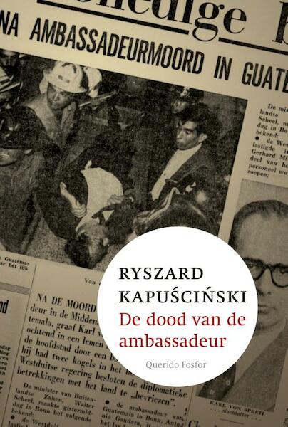 De dood van de ambassadeur - Ryszard Kapuscinski (ISBN 9789021406596)