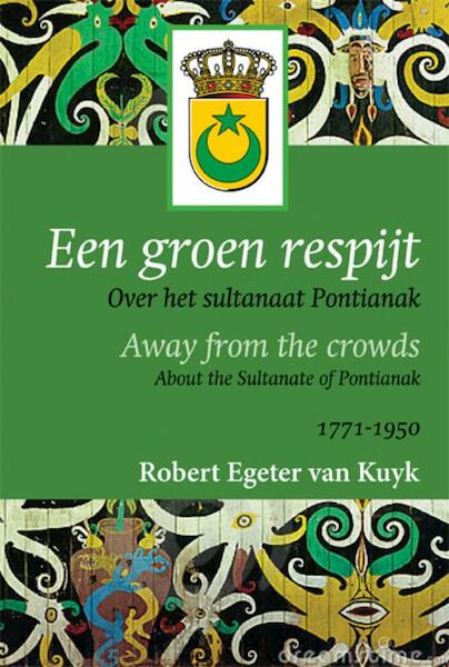 Een groen respijt - Robert Egeter van Kuyk (ISBN 9789087597443)