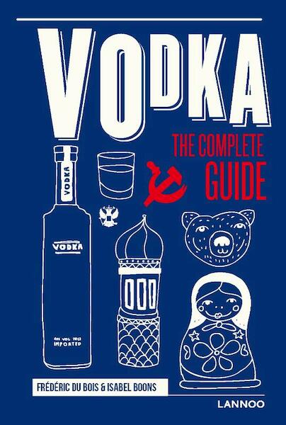 Wodka - Frédéric Du Bois, Isabel Boons (ISBN 9789401451550)