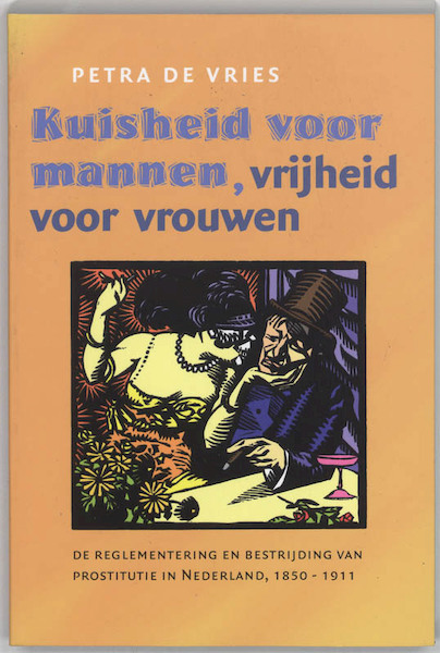 Kuisheid voor mannen, vrijheid voor vrouwen - P. de Vries (ISBN 9789065505620)