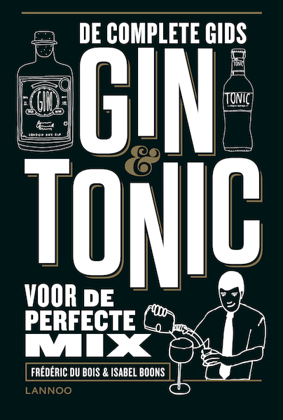 Gin & Tonic - Frédéric Du Bois, Isabel Boons (ISBN 9789401461627)