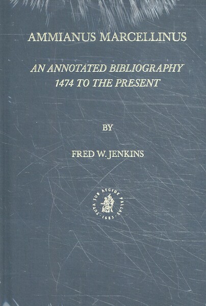 Ammianus Marcellinus - Fred W. Jenkins (ISBN 9789004320291)