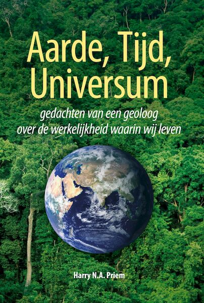 Aarde, Tijd, Universum - Harry N.A. Priem (ISBN 9789463283458)