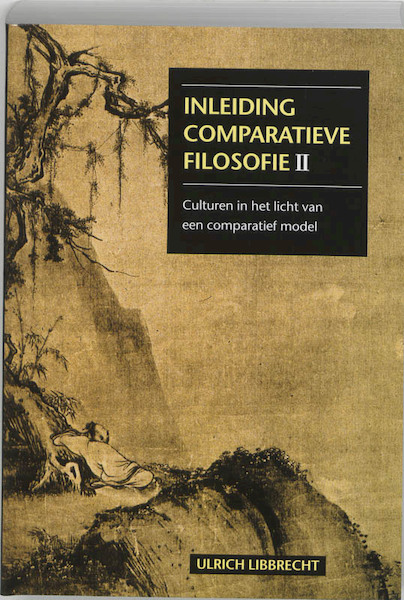 Inleiding comparatieve filosofie II - U. Libbrecht (ISBN 9789023233039)