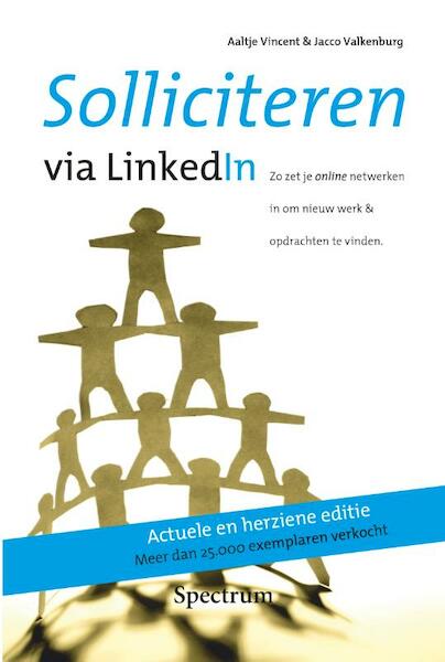 Solliciteren via LinkedIn - Aaltje Vincent, Jacco Valkenburg (ISBN 9789049103033)