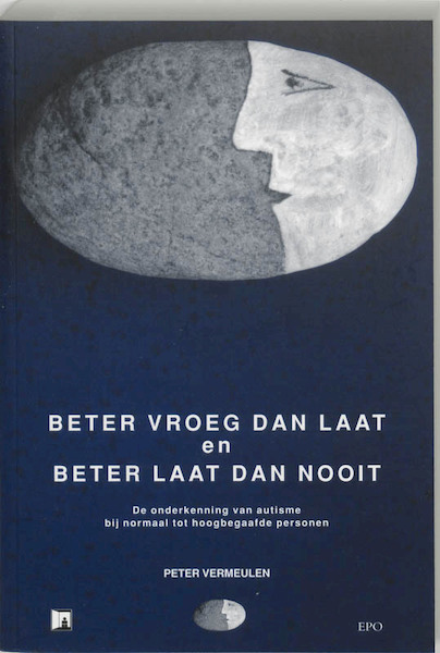 Beter vroeg dan laat en beter laat dan nooit - Peter Vermeulen (ISBN 9789064452611)