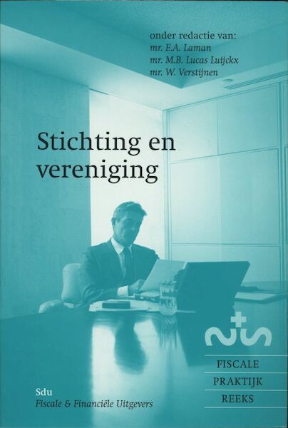 Stichting en vereniging - (ISBN 9789064762659)