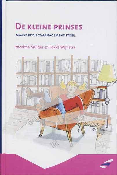 De kleine prinses - Nicoline Mulder, Fokke Wijnstra (ISBN 9789080812277)