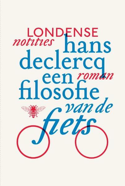 Een filosofie van de fiets - Hans Declercq (ISBN 9789460421457)