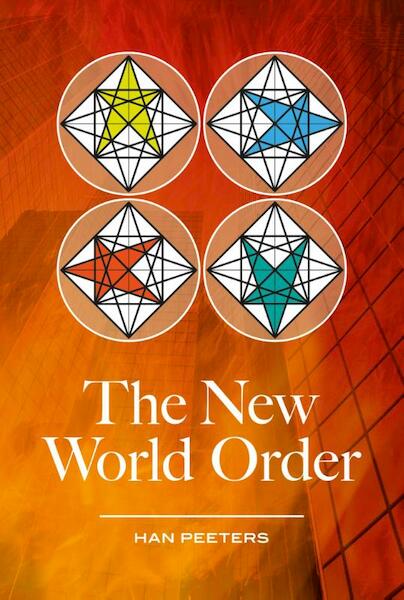 The new world order - Han Peeters (ISBN 9789462170049)