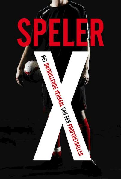 Speler X - Speler X, Sylvie Marie (ISBN 9789057596001)