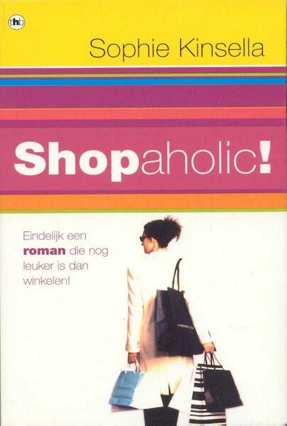 Shopaholic - Sophie Kinsella (ISBN 9789044328981)