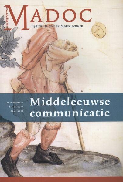 Middeleeuwse communicatie - (ISBN 9789087043551)