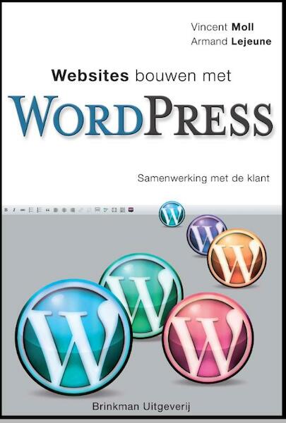 Websites bouwen met WordPress - Vincent Moll, Armand Lejeune (ISBN 9789057522659)