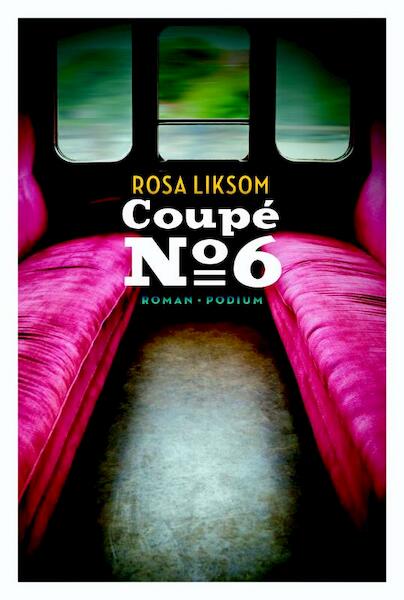 Coupe no. 6 - Rosa Liksom (ISBN 9789057596346)