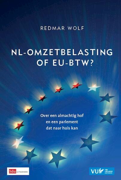 NL-omzetbelasting of EU-btw? - Redmar Wolf (ISBN 9789012391412)