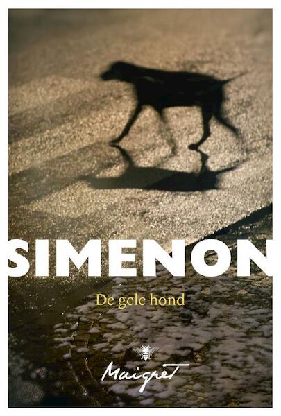 De gele hond - Georges Simenon (ISBN 9789085426370)