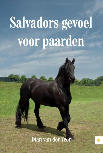 Salvador's gevoel voor paarden - Dian van der Veer (ISBN 9789048434671)