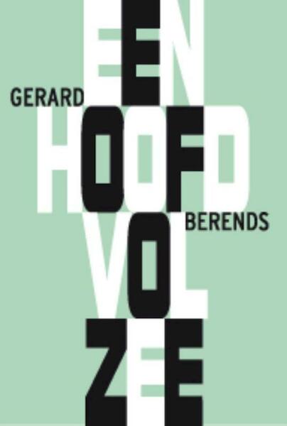 Een hoofd vol zee - Gerard Berends (ISBN 9789491738241)